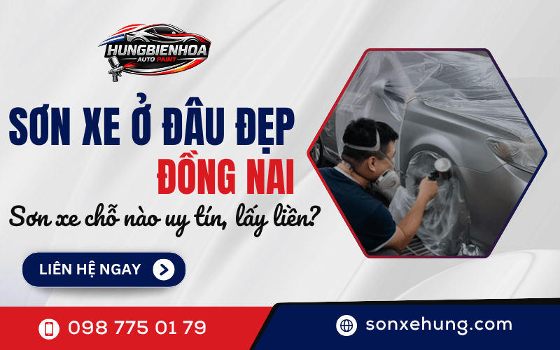 sơn xe ở đâu đẹp Đồng Nai